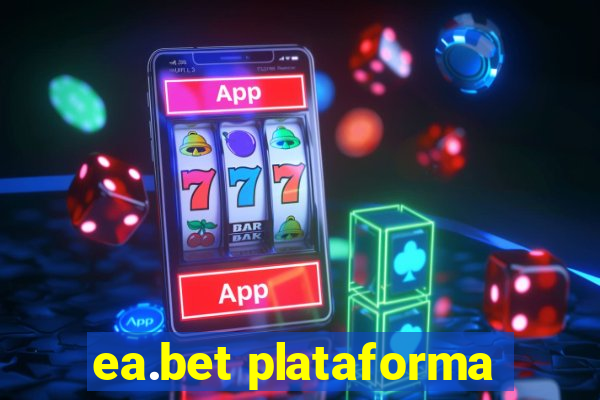 ea.bet plataforma